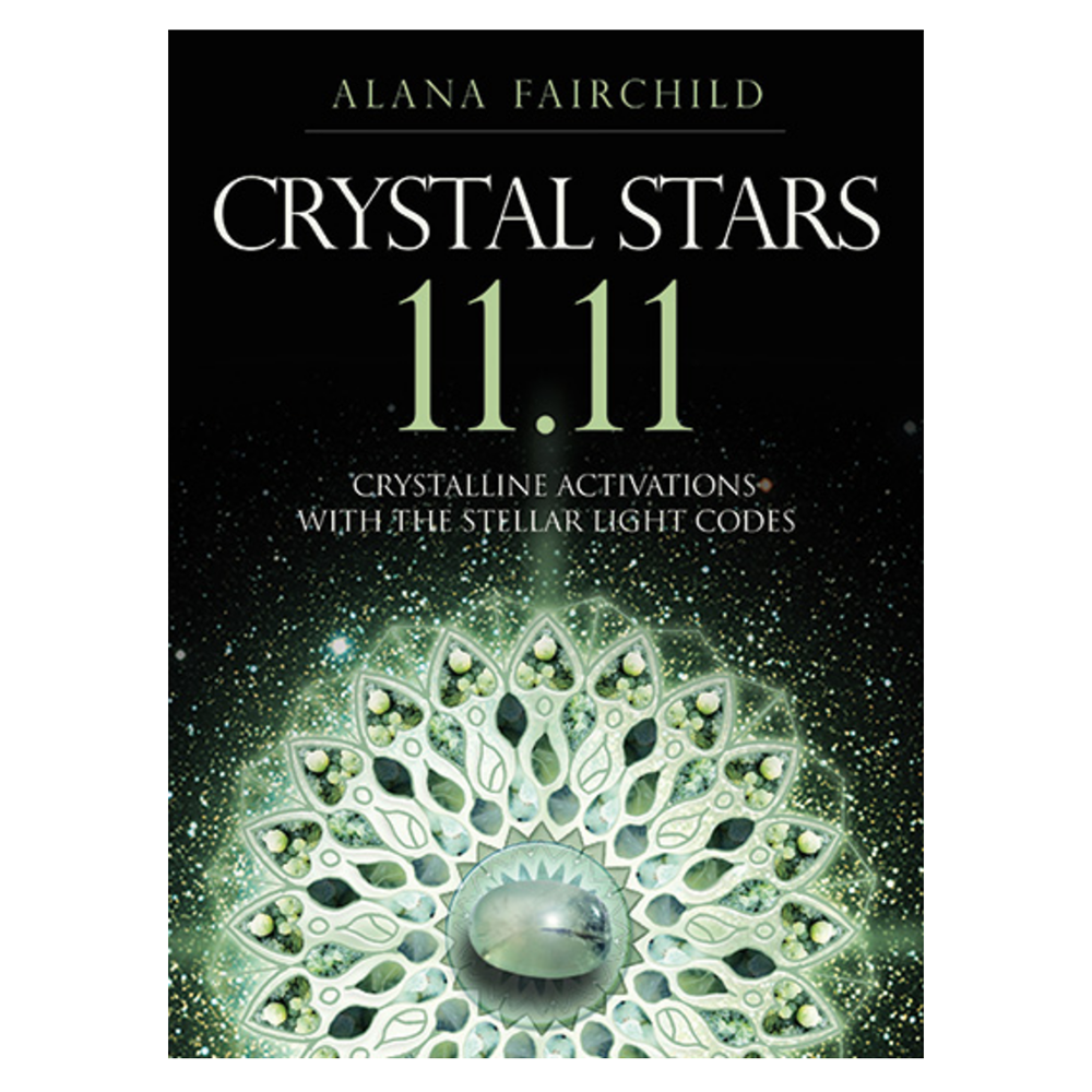 Crystal Stars 11.11 - Crystalline Activations with the Stellar Light Codes